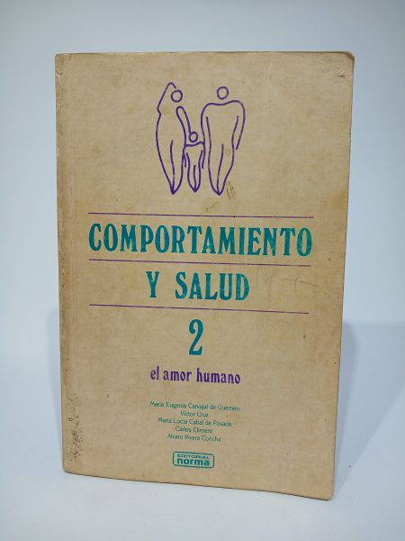 Comportamiento y salud 2. El amor humano