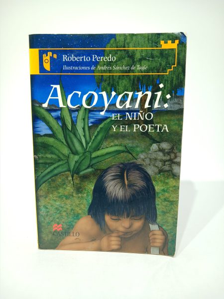 Acoyani: El niño y el poeta