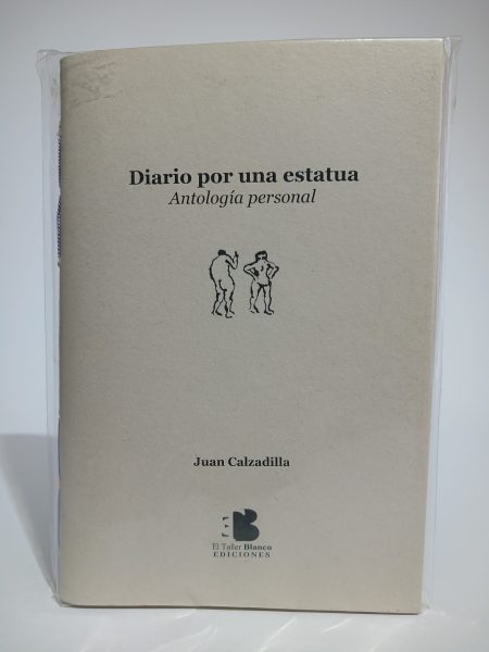 Diario por una estatua Antología personal