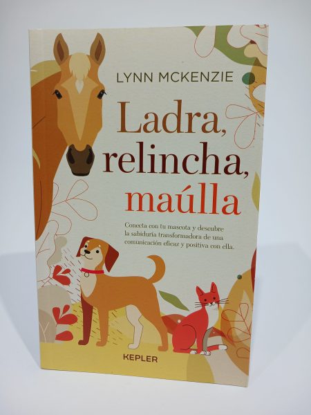 Ladra, relincha, maulla