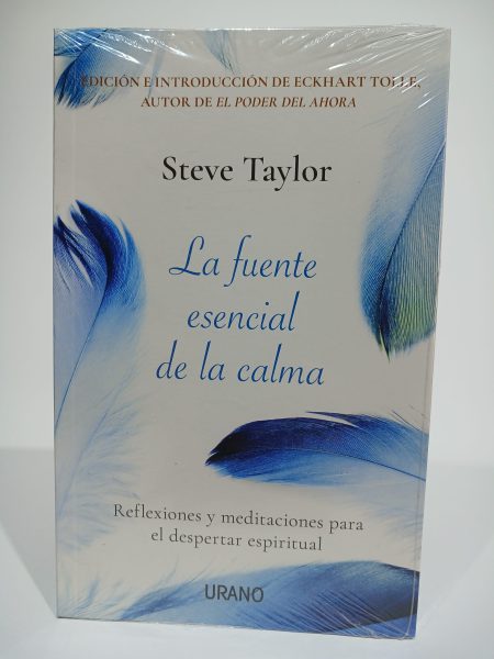 La fuente esencial de la calma