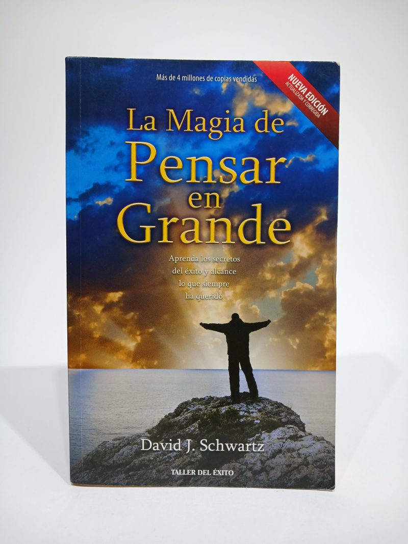 La magia de pensar en grande