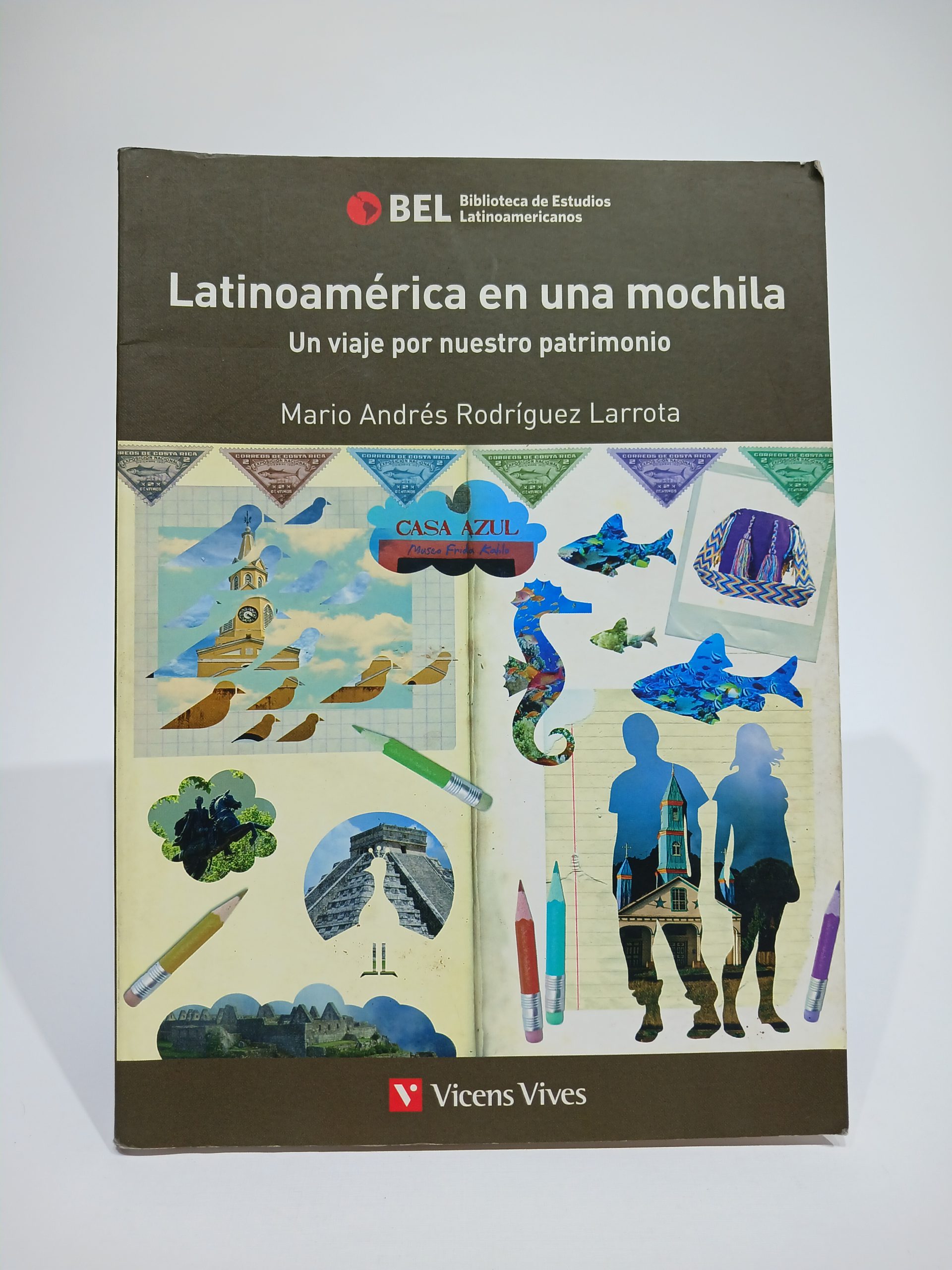 Latinoamérica en una mochila. Un viaje por nuestro patrimonio