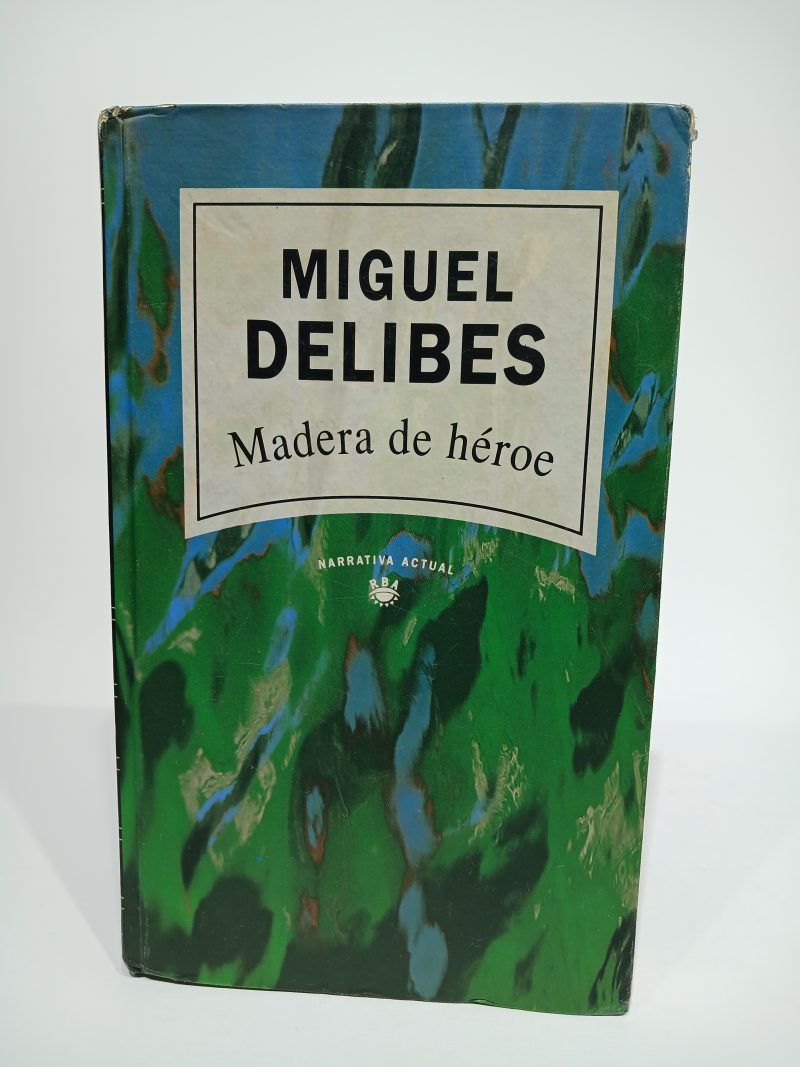 Madera de héroe