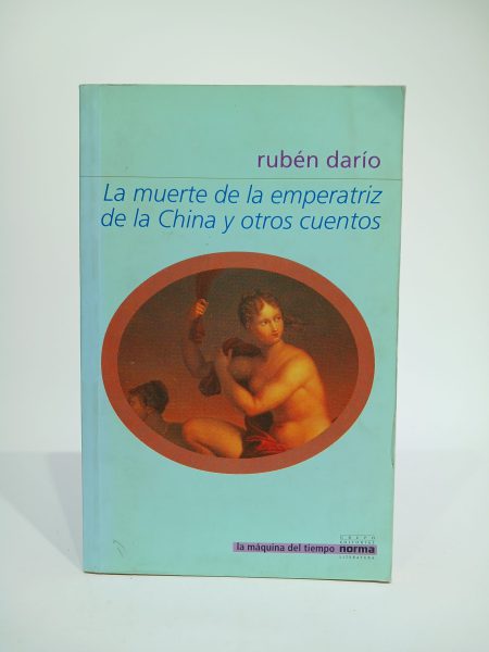 La muerte de la emperatriz de la China y otros cuentos