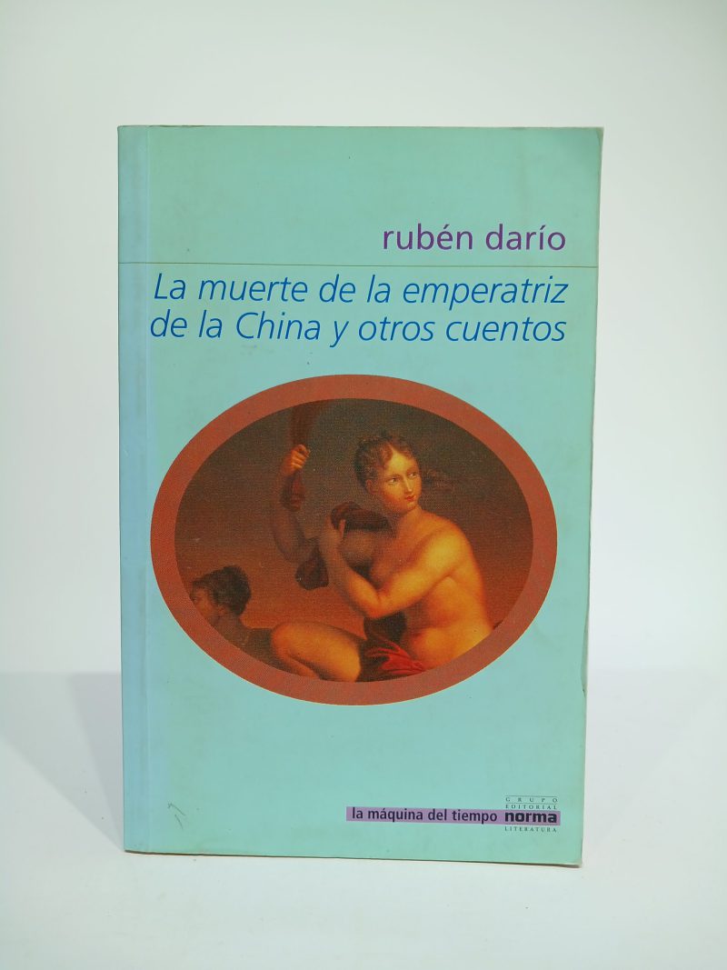 La muerte de la emperatriz de la China y otros cuentos