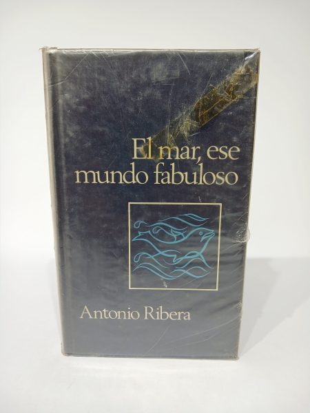 El mar, ese mundo fabuloso