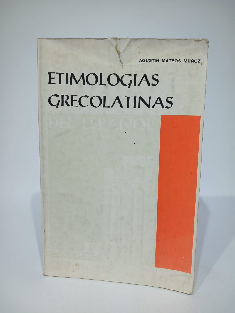 Etimologías Grecolatinas del Español