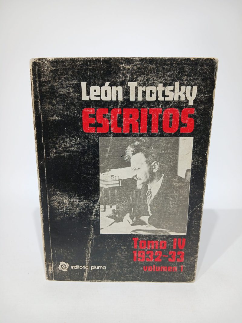 Escritos León Trotsky Tomo IV 1932-33 Volumen 1