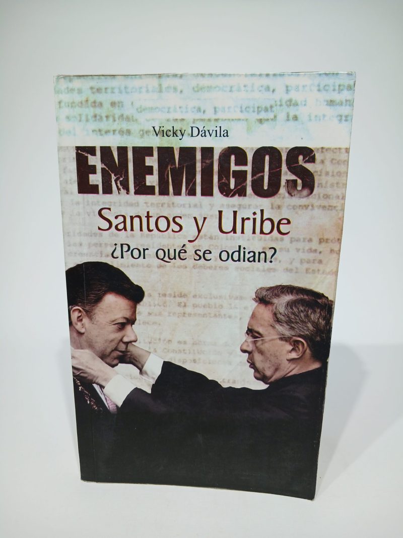 Enemigos Santos y Uribe