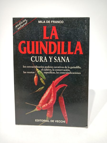 La guindilla Cura y Sana