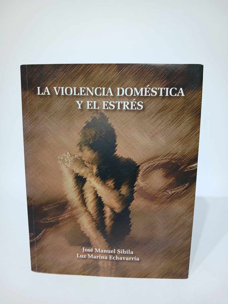 La violencia doméstica y el estrés