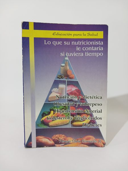 Lo que su nutricionista le contaría si tuviera tiempo