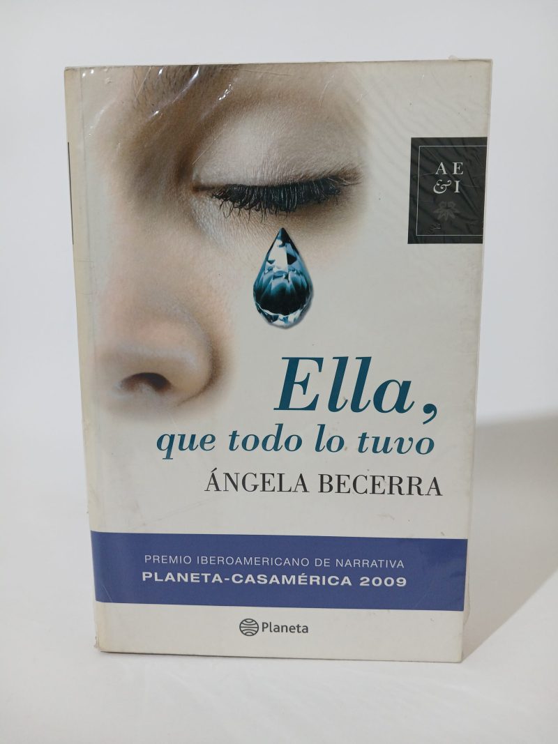 Ella, que todo lo tuvo