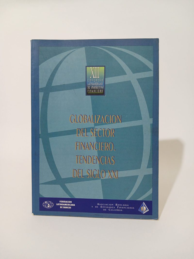 Globalización del sector financiero, tendencias del siglo XXI