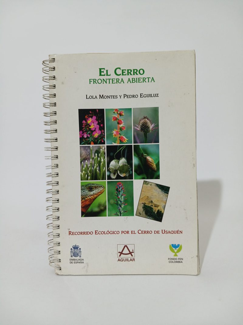 El cerro frontera abierta - Recorrido ecológico por el cerro de Usaquén