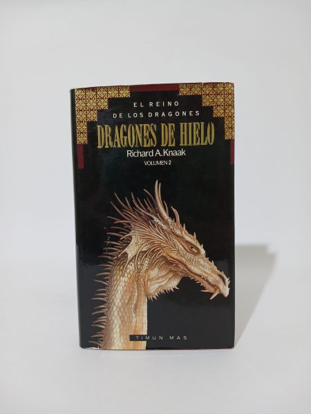 El Reino de los Dragones Dragones de Hielo Volumen 2