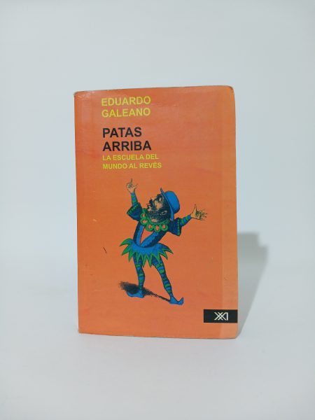 Patas arriba. La escuela del mundo al revés