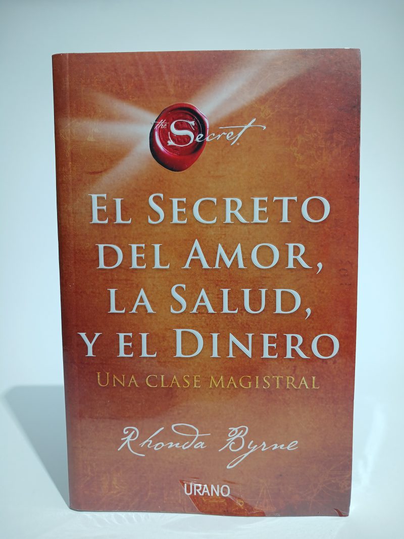 El secreto del amor, la salud, y el dinero