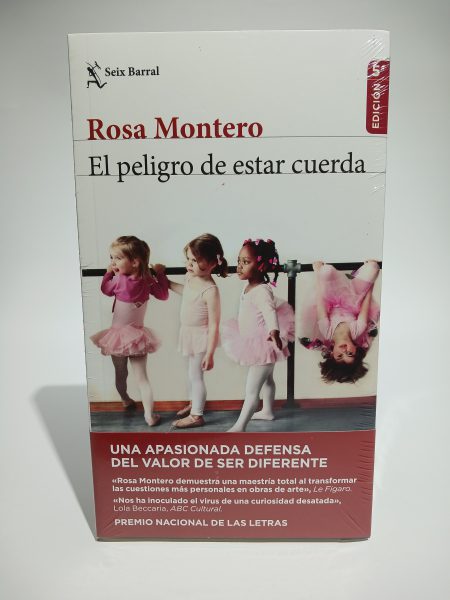 El peligro de estar cuerda