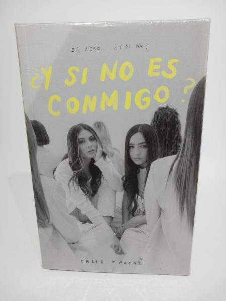 ¿y si no es conmigo?