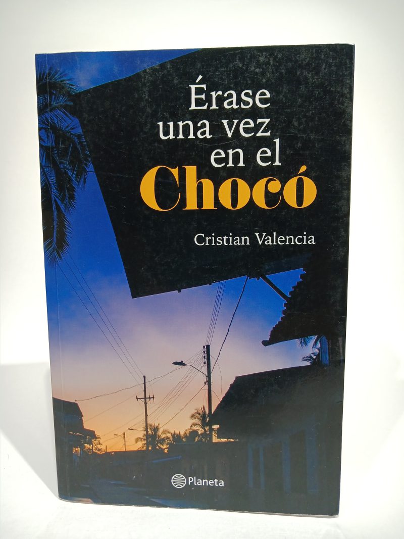 Érase una vez en el Chocó