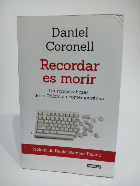 Recordar es morir
