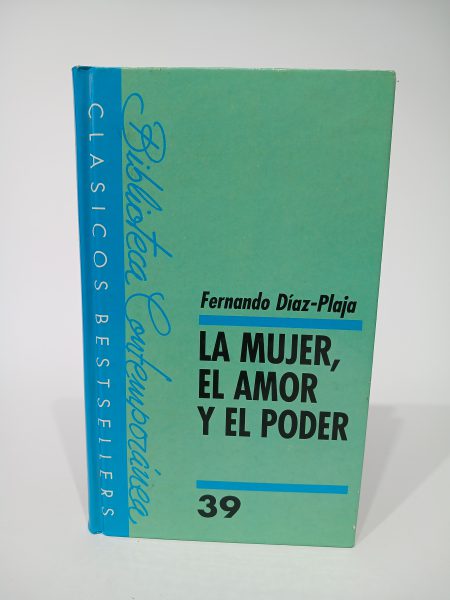 La mujer, el amor y el poder