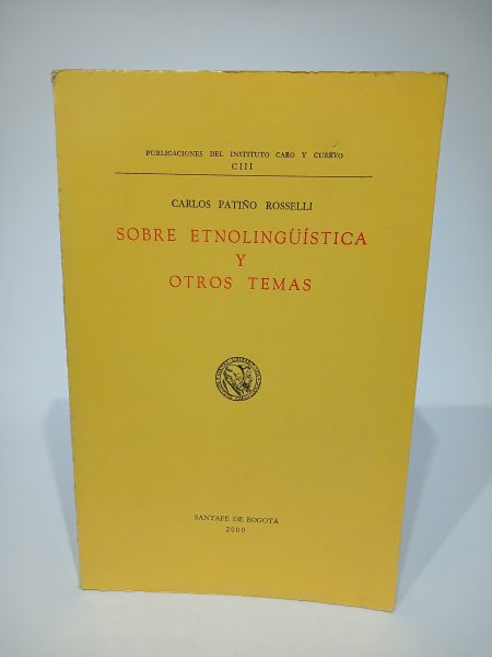Sobre Etnolingüística y otros temas