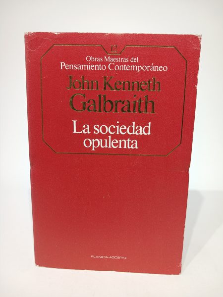 La sociedad opulenta