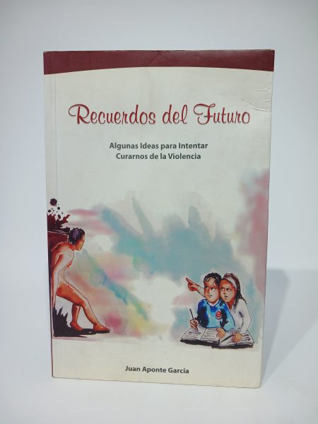 Recuerdos del futuro