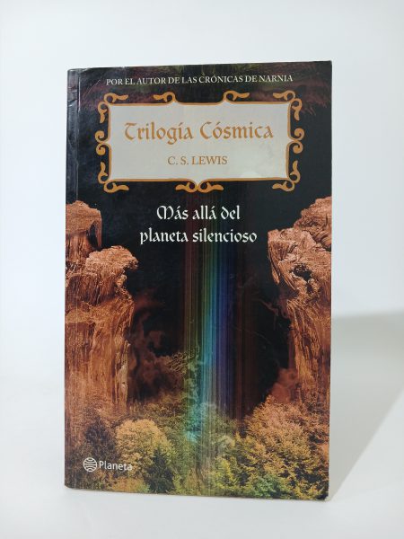 Trilogía Cósmica Más allá del planeta silencioso