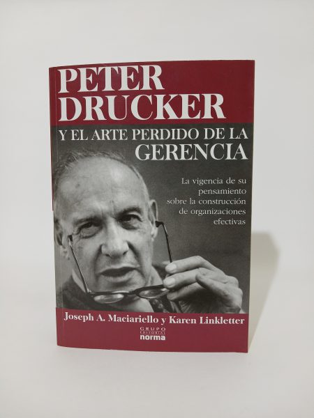 Peter Drucker y el arte perdido de la gerencia