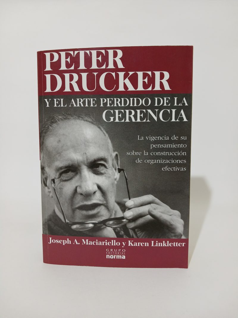 Peter Drucker y el arte perdido de la gerencia