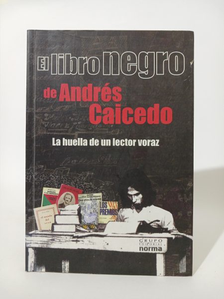 El libro negro de Andrés Caicedo