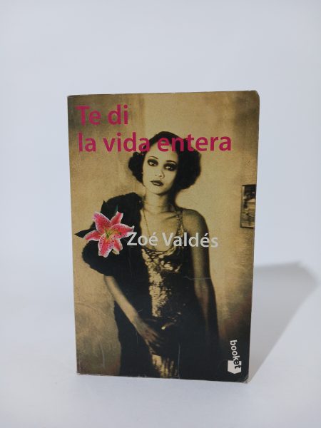 Te di la vida entera