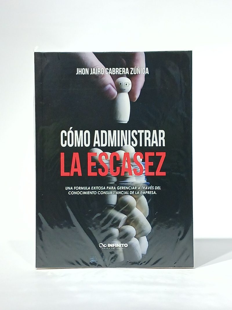Cómo administrar la escasez