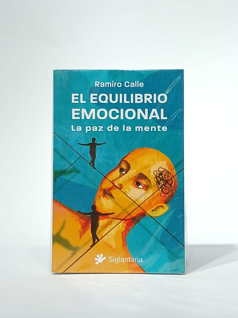 El equilibrio emocional. La paz de la mente
