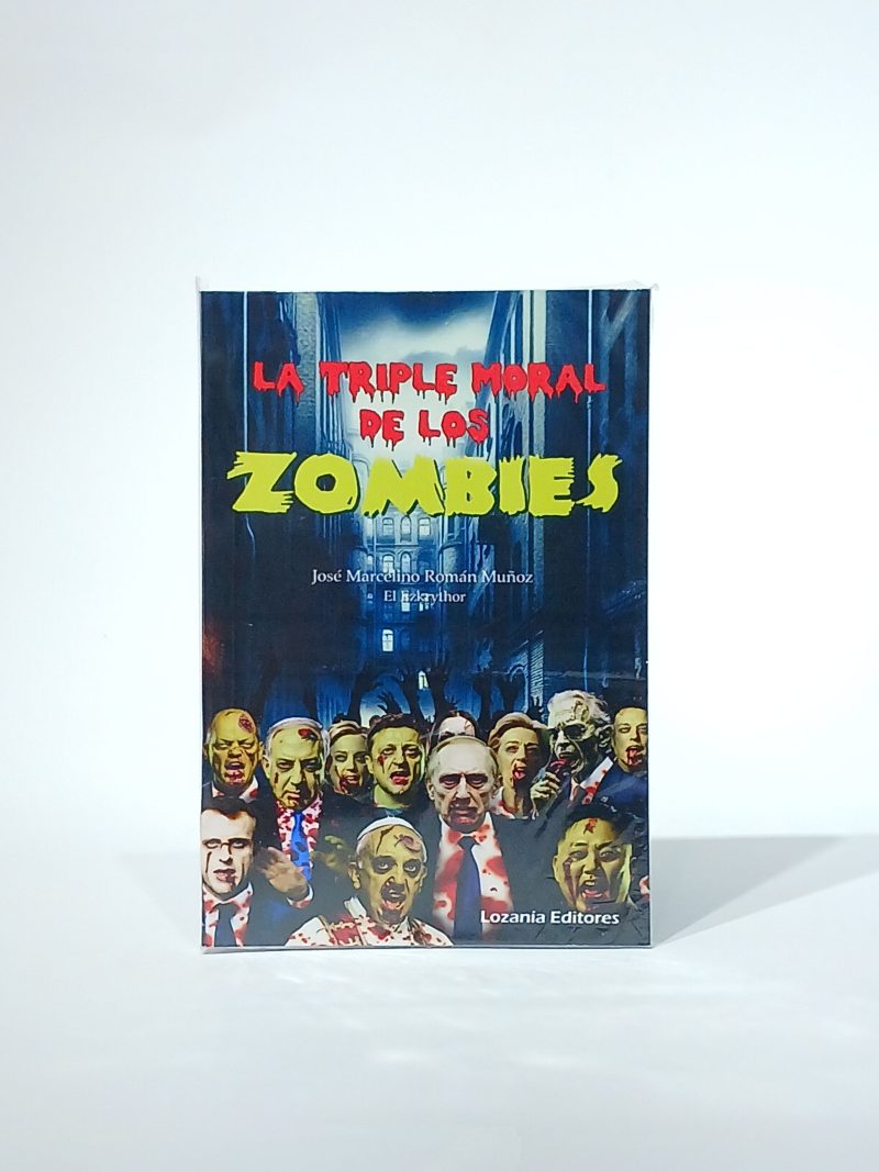 La triple moral de los Zombies