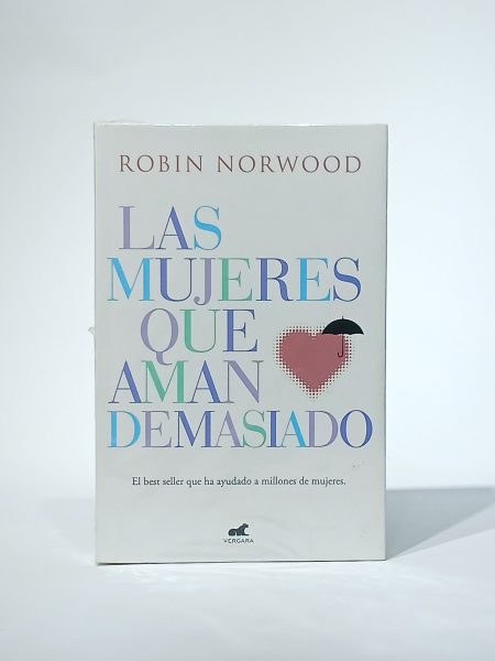 Las mujeres que aman demasiado