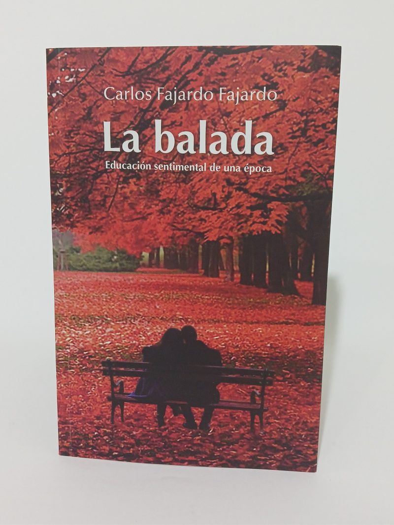 La balada. La educación sentimental de una época