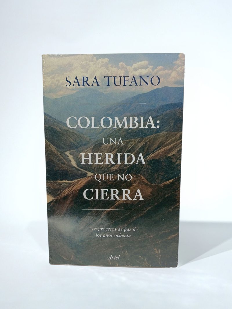 Colombia: Una herida que no cierra