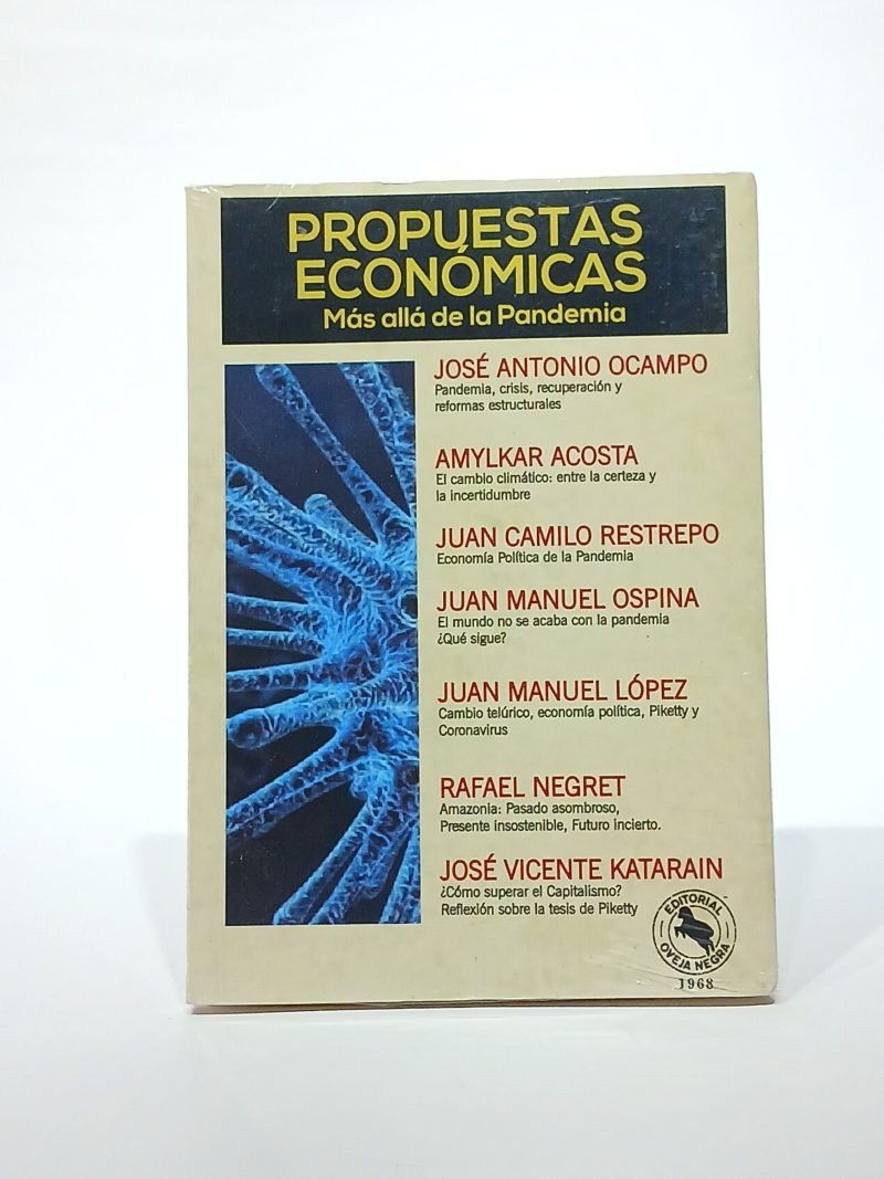 Propuestas económicas. Más allá de la Pandemia