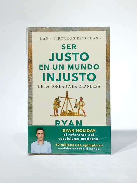 Ser justo en un mundo injusto