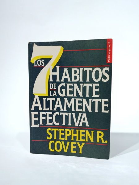 Los 7 hábitos de la gente altamente efectiva