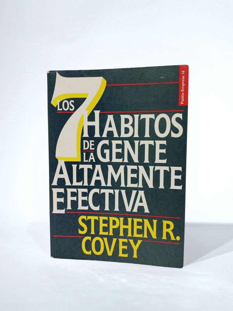 Los 7 hábitos de la gente altamente efectiva