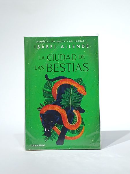 Memorias del águila y del jaguar 1. La ciudad de las bestias