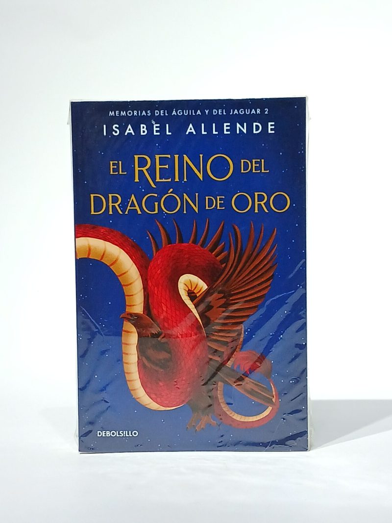 Memorias del águila y del jaguar 2. El reino del dragón de oro