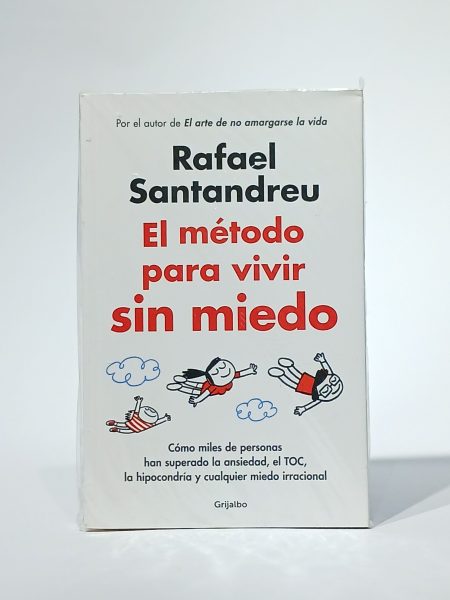 El método para vivir sin miedo