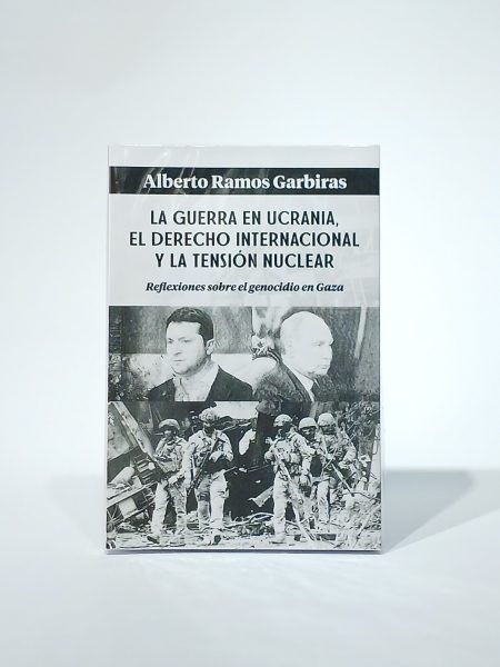 La guerra en Ucrania, el derecho internacional y la tensión nuclear